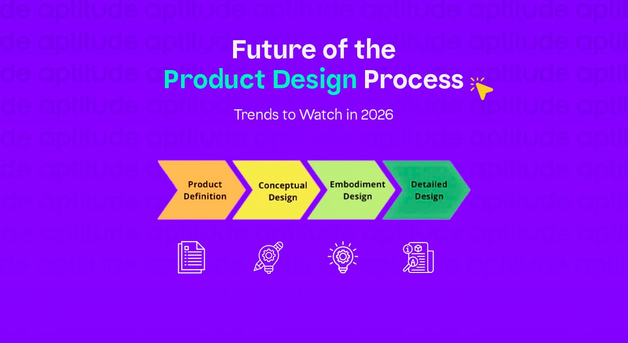 Future of the Product Design Process: Trends to Watch in 2026